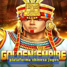 plataforma chinesa jogos